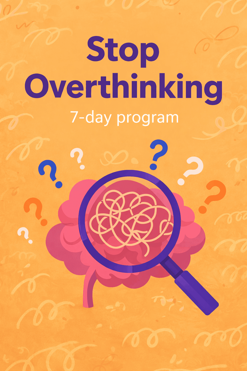 Stop Overthinking