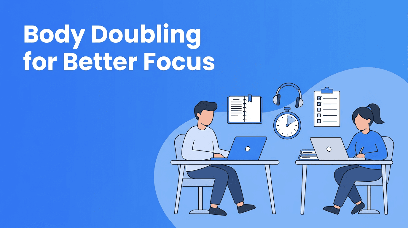 Body Doubling for Remote Work: A Practical Focus System for Students and Freelancers