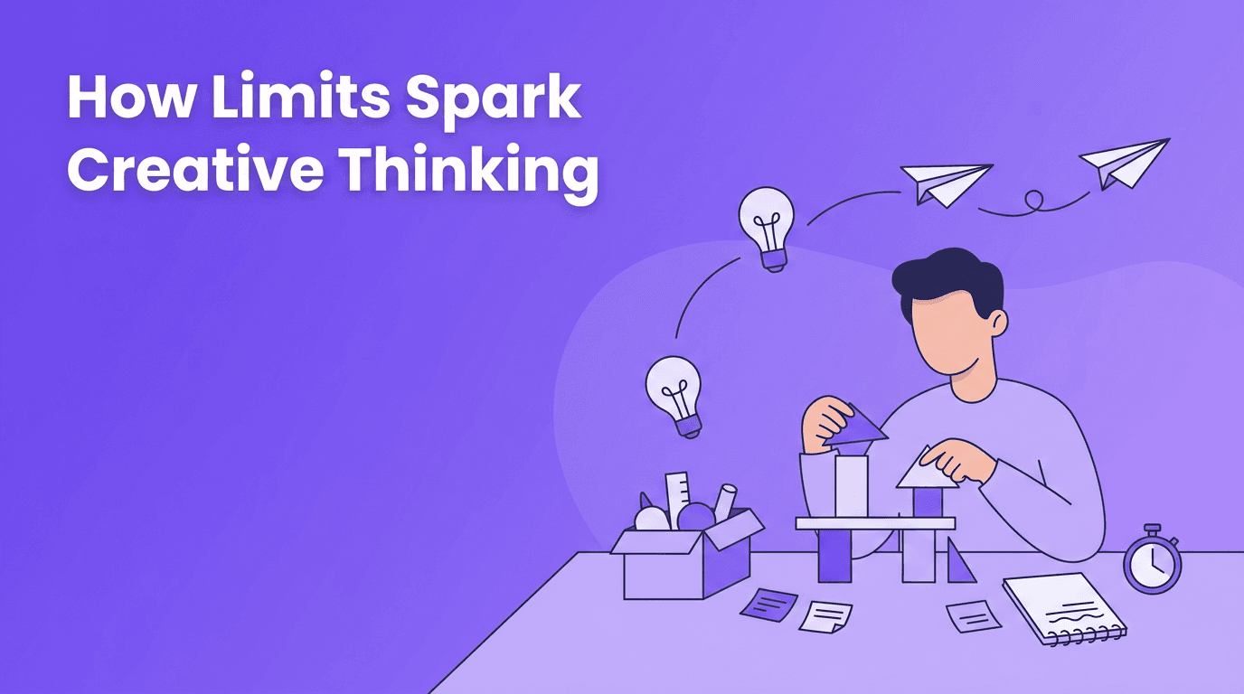 Creative Constraints: How Limits Spark Better Creative Thinking