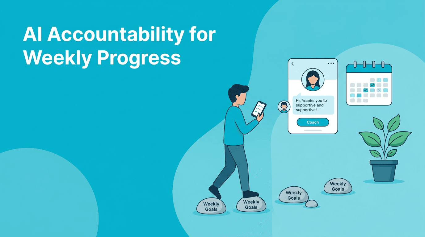 AI Accountability: How Coaching Technology Can Turn Good Intentions Into Weekly Progress