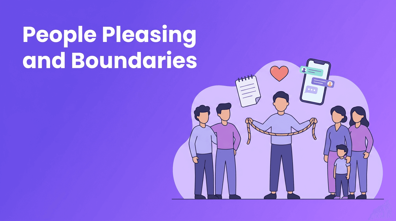 People Pleasing in Relationships: How to Set Boundaries Without Guilt