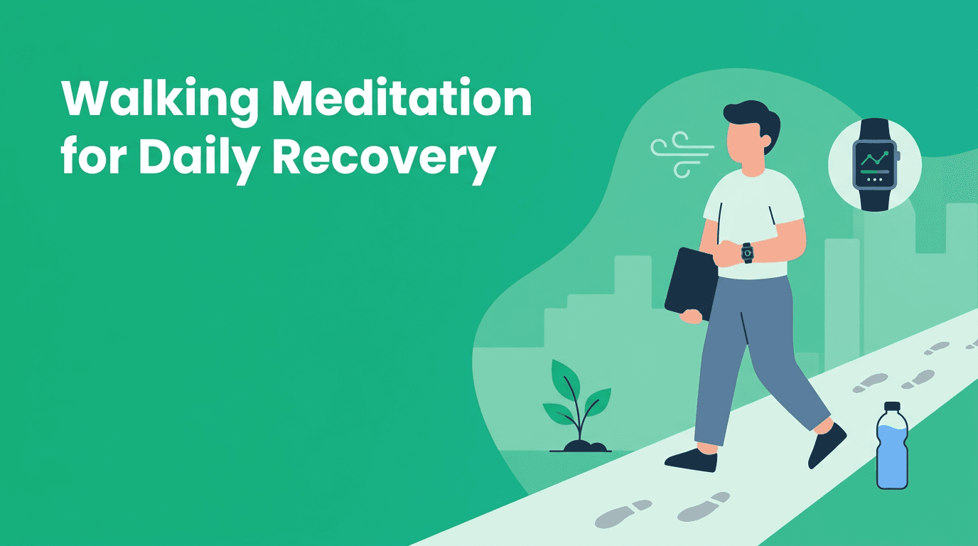 Walking Meditation for Busy People: A Simple Workout Routine for Daily Recovery