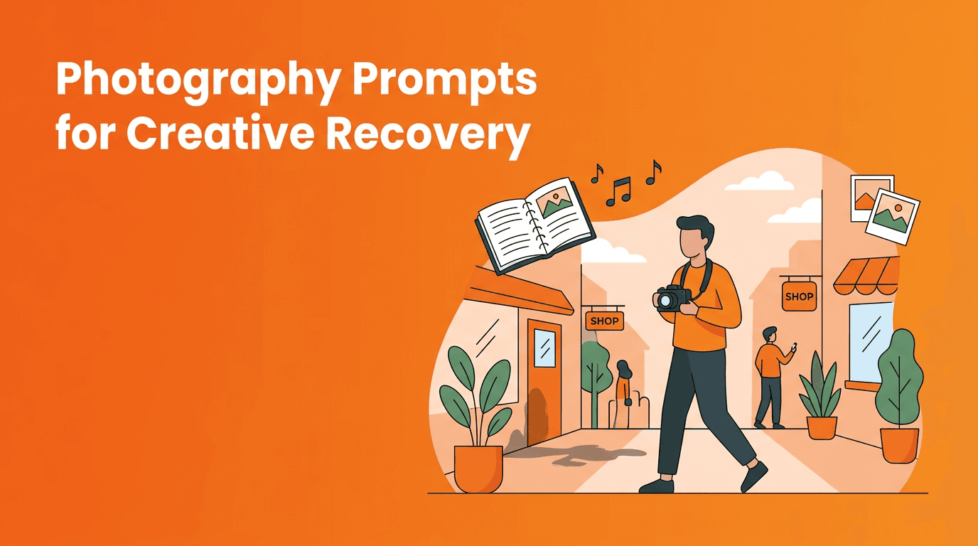 Creative Recovery Walks: How Photography Prompts Become a Powerful Creative Outlet