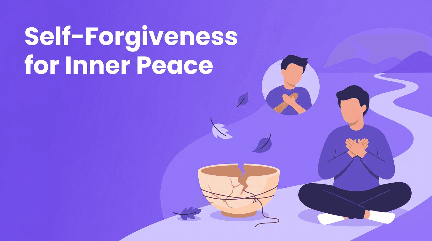 Self-Forgiveness Meditation: A Quiet Practice for Inner Peace in Uncertainty