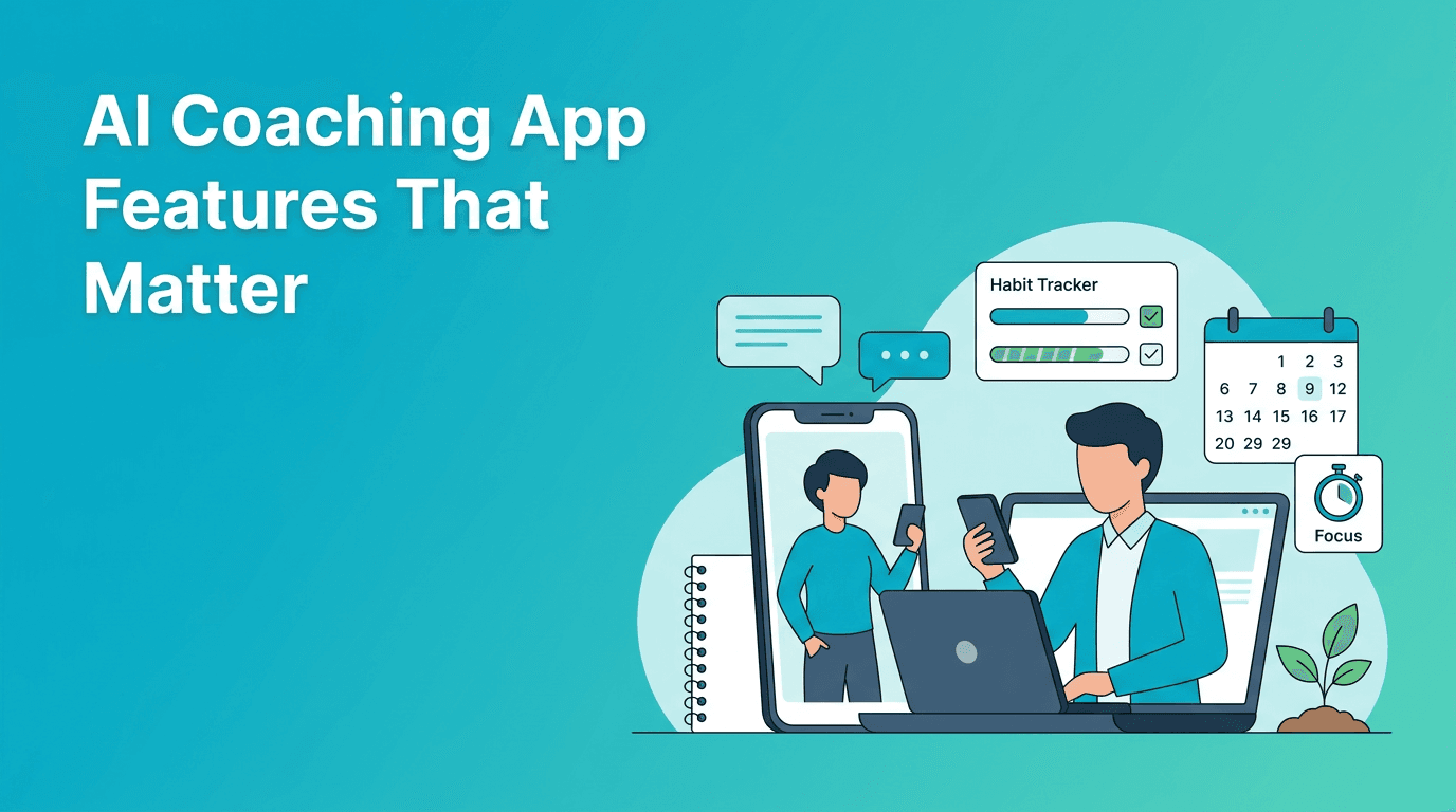 AI Coaching Apps in 2026: Which App Features Actually Improve Personal Development?