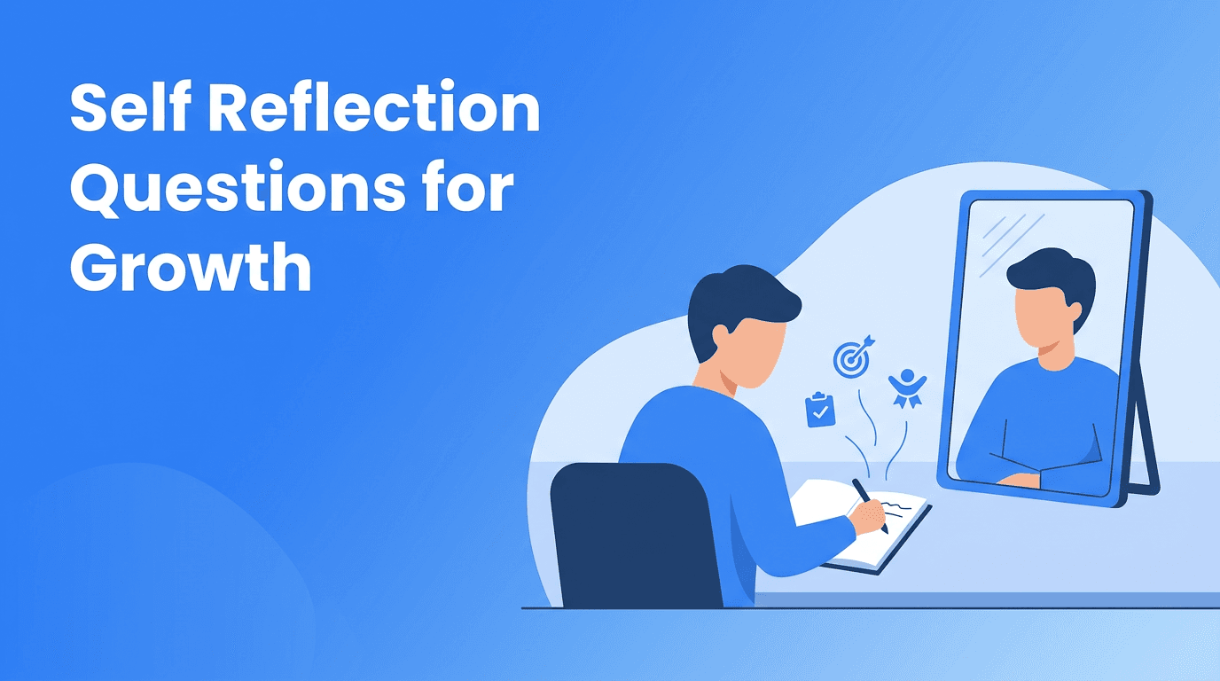 Self Reflection Questions That Actually Lead to Personal Growth