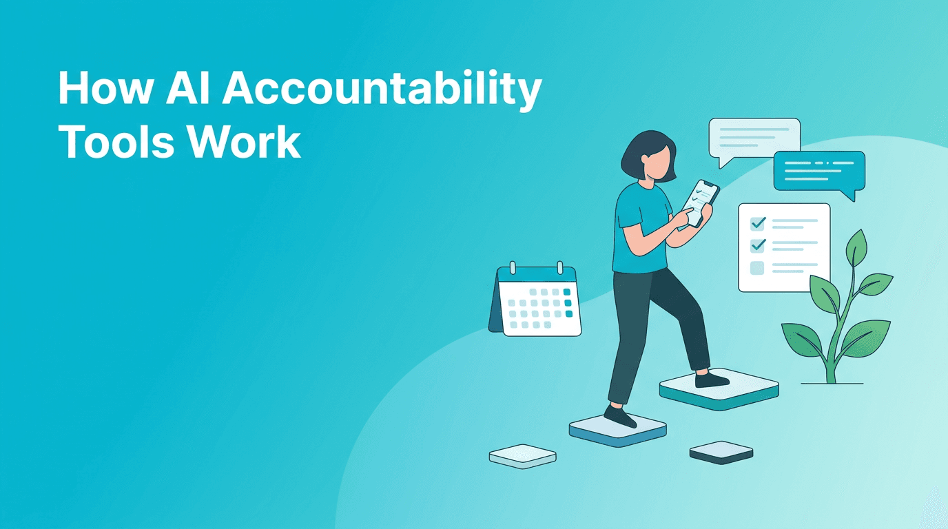 AI Accountability Tools: How Coaching Technology Turns Good Intentions Into Daily Action