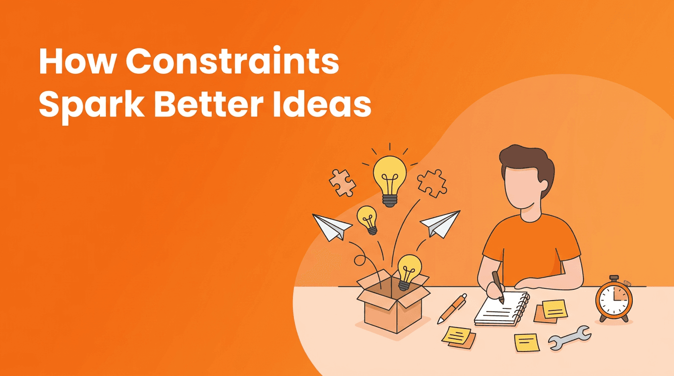 Creative Constraints: How Limits Spark Better Ideas and Everyday Innovation